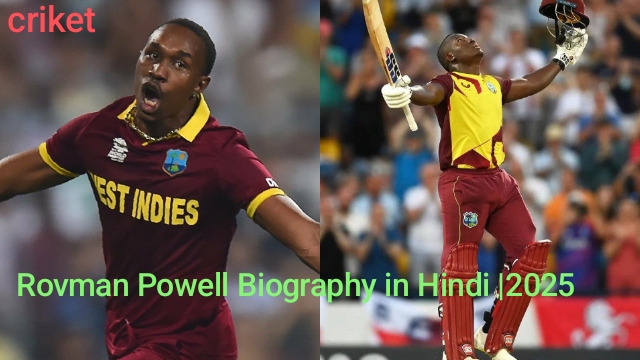 Rovman Powell Biography in Hindi |2025