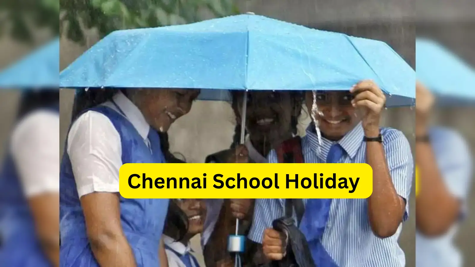 Chennai School Holiday:2025